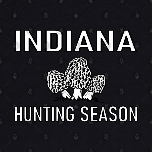 Indiana Mushroom Hunting Season by Downtown Rose